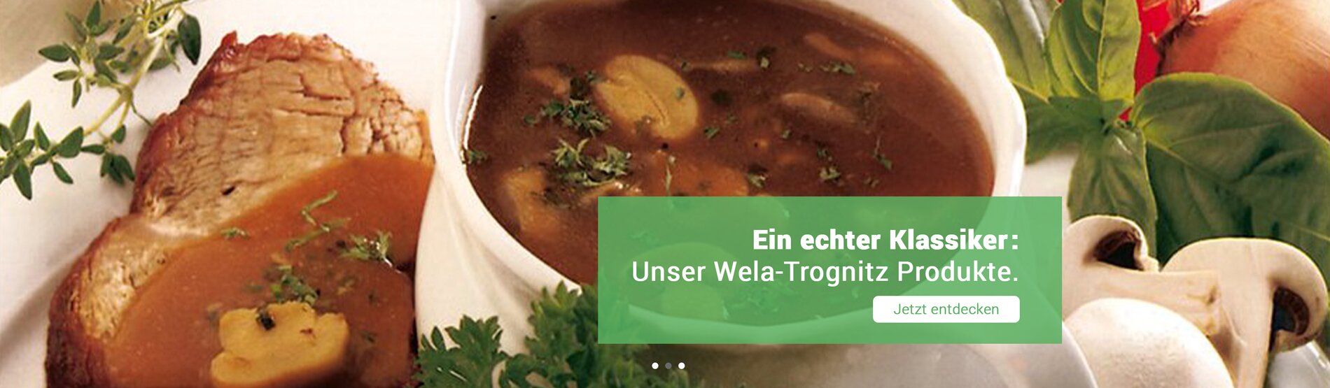 Ein echter Klassiker: die Soßen, Suppen und Gewürze von Wela-Trognitz